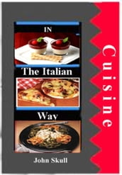 Cuisine in the Italian Way