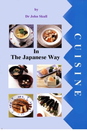 Cuisine in the Japanese Way - John Skull
