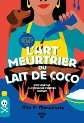 La Cuisine mortelle de Tita Rosie - Tome 1 L Art meurtrier du lait de coco