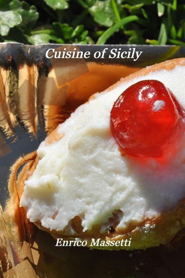 Cuisine of Sicily - Enrico Massetti