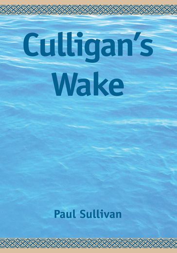 Culligan's Wake - Paul Sullivan