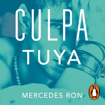Culpa tuya (Culpables 2) - Mercedes Ron