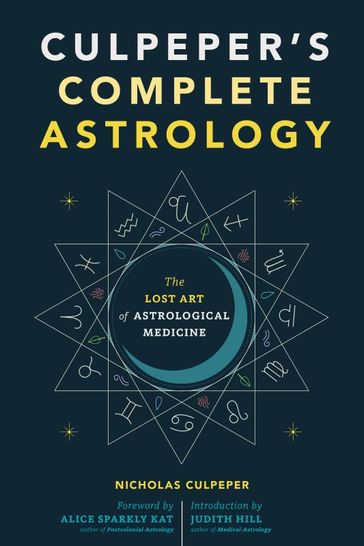 Culpeper's Complete Astrology - Nicholas Culpeper