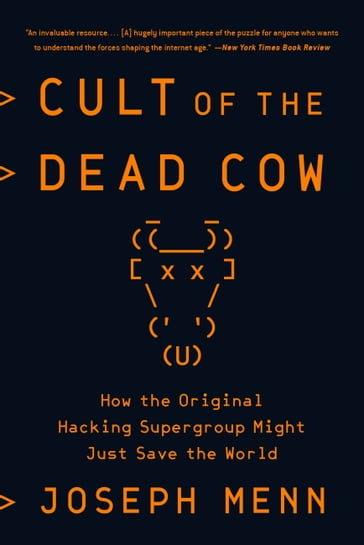 Cult of the Dead Cow - Joseph Menn