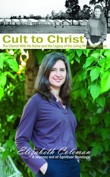 Cult to Christ - Elizabeth Joy Coleman