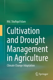 Cultivation and Drought Management in Agriculture