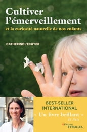 Cultiver l émerveillement