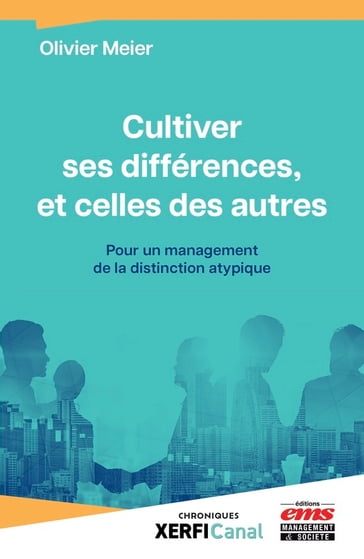 Cultiver ses différences, et celles des autres - Olivier Meier