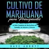 Cultivo de Marihuana para Principiantes