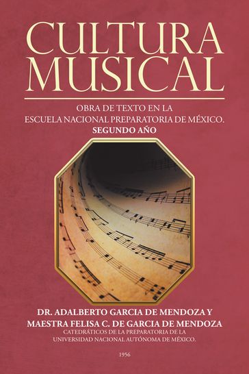 Cultura Musical - ADALBERTO GARCÍA DE MENDOZA - Maestra Felisa C. De Garcia De Mendoza