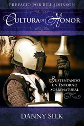 Cultura de Honor (Spanish Edition)