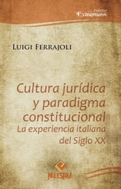 Cultura jurídica y paradigma constitucional