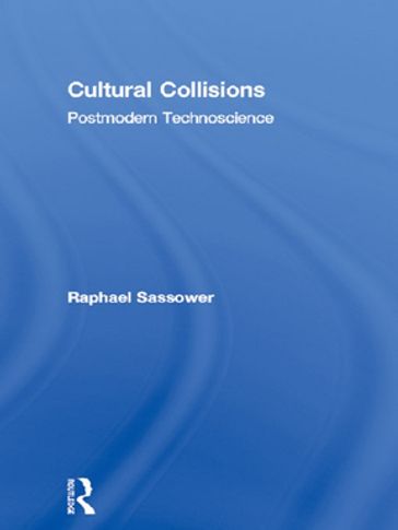 Cultural Collisions - Raphael Sassower