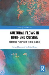 Cultural Flows in High-End Cuisine