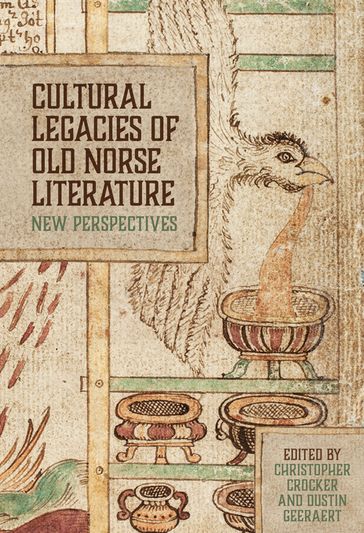 Cultural Legacies of Old Norse Literature - Dustin Geeraert - Professor Ármann Jakobsson - Ryan E. Johnson - Meghan Korten - Professor Andrew McGillivray - Heather O