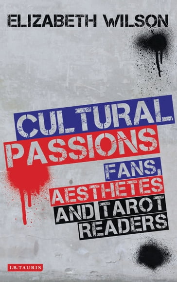 Cultural Passions - Elizabeth Wilson