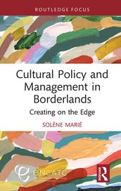 Cultural Policy and Management in Borderlands