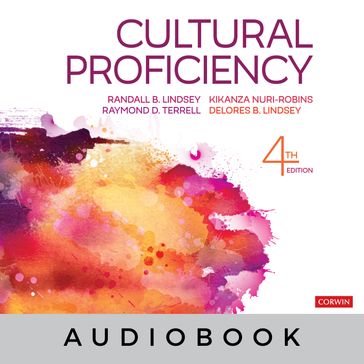 Cultural Proficiency Audiobook - Randall B. Lindsey - Kikanza Nuri-Robins - Raymond D. Terrell - Delores B. Lindsey