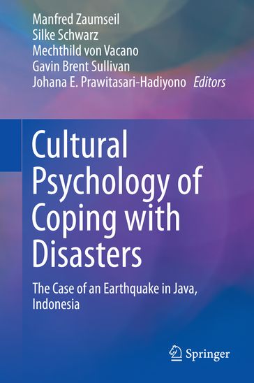 Cultural Psychology of Coping with Disasters