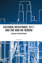 Cultural Resistance, 9/11, and the War on Terror