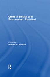 Cultural Studies and Environment, Revisited
