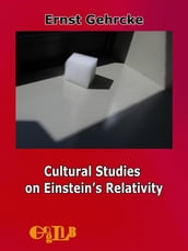 Cultural Studies on Einstein s Relativity