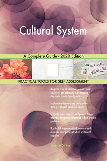 Cultural System A Complete Guide - 2020 Edition - Gerardus Blokdyk