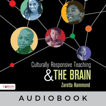 Culturally Responsive Teaching and the Brain Audiobook - Zaretta Hammond