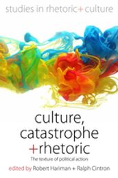 Culture, Catastrophe, and Rhetoric
