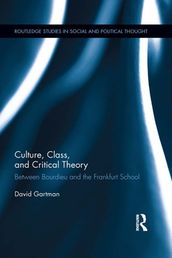 Culture, Class, and Critical Theory