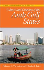 Culture and Customs of the Arab Gulf States
