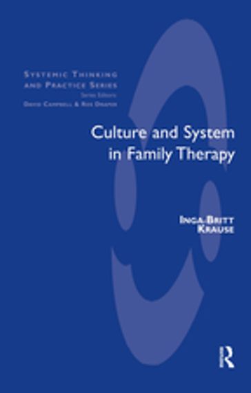 Culture and System in Family Therapy - Inga-Britt Krause