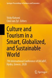 Culture and Tourism in a Smart, Globalized, and Sustainable World