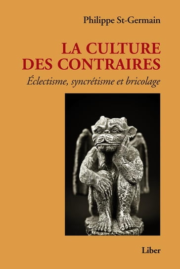 Culture des contraires - Philippe St-Germain