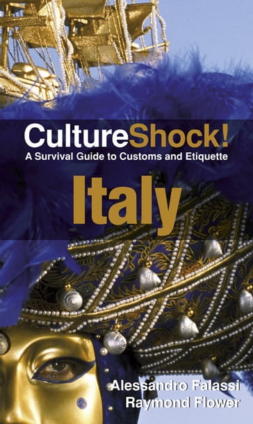 CultureShock! Italy - Raymond Flower - Alessandro Falassi