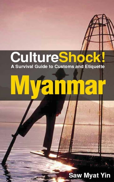 CultureShock! Myanmar - Saw Myat Yin