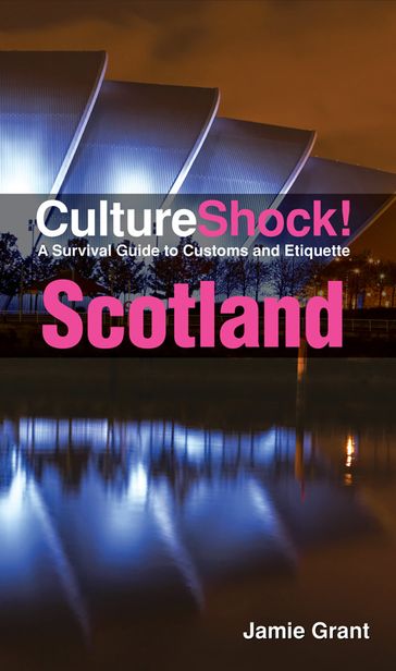 CultureShock! Scotland - Jamie Grant