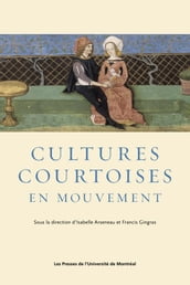 Cultures courtoises en mouvement