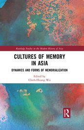 Cultures of Memory in Asia