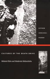 Cultures of the Death Drive