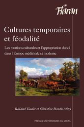 Cultures temporaires et féodalité