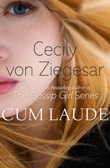 Cum Laude - Cecily von Ziegesar