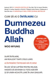 Cum Sa Ai O Întâlnire Cu Dumnezeu, Buddha, Allah