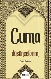 Cuma Düüncelerim