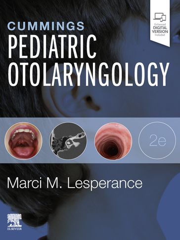 Cummings Pediatric Otolaryngology E-Book