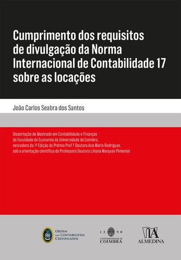 Cumprimento dos requisitos de divulgação da Norma Internacional de Contabilidade 17 sobre as locaçõe - João Carlos Seabra Dos Santos