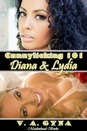 Cunnylicking 101: Lydia & Diana