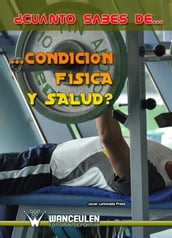 Cuánto sabes de condición física y salud?