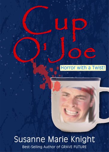 Cup O'Joe (short story) - Susanne Marie Knight