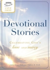 A Cup of Comfort Devotional Stories